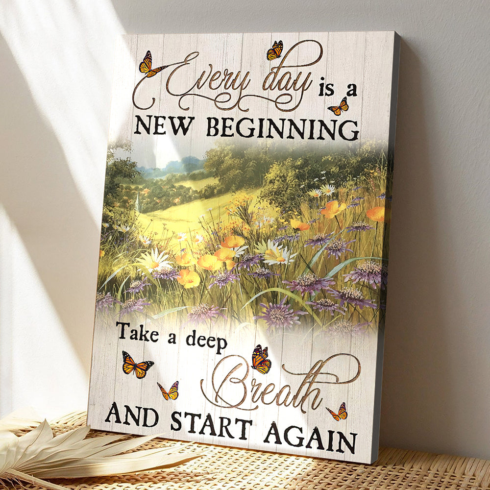 Every Day Is A New Beginning Take A Deep Breath And Start And Again 12 - Bible Verse Canvas - God Canvas - Scripture Canvas Wall Art - Ciaocustom