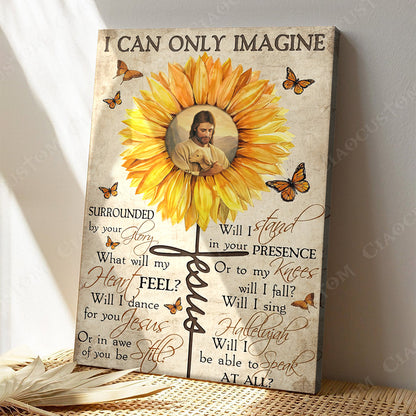 I Can Only Imagine 13 - Christian Gift - Jesus Poster - Bible Verse Canvas Wall Art - God Canvas - Scripture Canvas - Ciaocustom