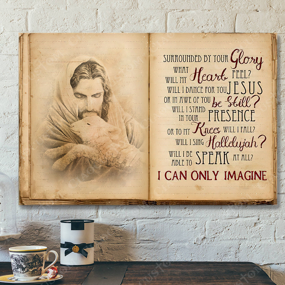 I Can Only Imagine 14 - Jesus Christ Poster - Jesus Poster - Jesus Canvas Wall Art - Bible Verse Canvas Wall Art - Scripture Canvas - Ciaocustom