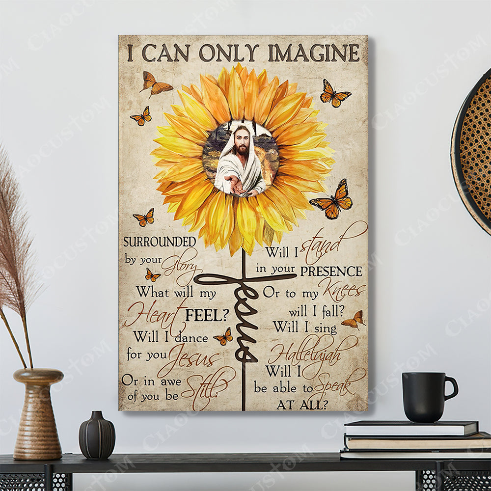 I Can Only Imagine 14 - Christian Gift - Jesus Poster - Bible Verse Canvas Wall Art - Scripture Canvas - Ciaocustom