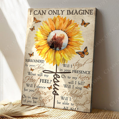 I Can Only Imagine 2 - Christian Gift - Jesus Poster - Bible Verse Canvas Wall Art - God Canvas - Scripture Canvas - Ciaocustom