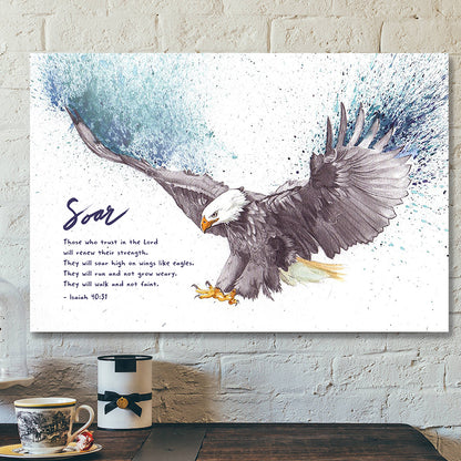 Soar On Wings Like Eagles 7 - Isaiah 40:31 - Bible Verse Canvas - Scripture Canvas Wall Art - Ciaocustom