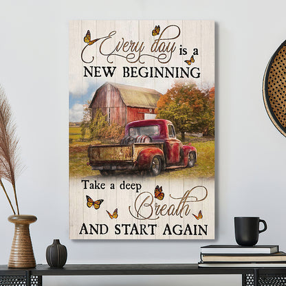 Every Day Is A New Beginning Take A Deep Breath And Start And Again 4 - Bible Verse Canvas - Scripture Canvas Wall Art - Ciaocustom