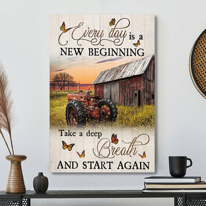 Every Day Is A New Beginning Take A Deep Breath And Start And Again 7 - Bible Verse Canvas - Scripture Canvas Wall Art - Ciaocustom