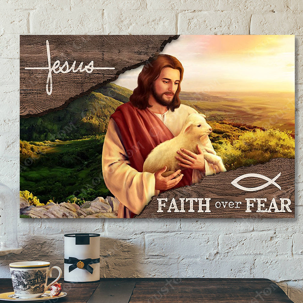 Jesus Faith Over Fear 8 - Jesus Christ Poster - Jesus Poster - Jesus Canvas Wall Art - Bible Verse Canvas Wall Art - Scripture Canvas - Ciaocustom