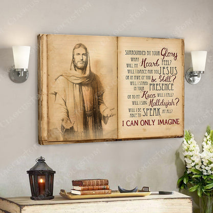 I Can Only Imagine 7 - Jesus Christ Poster - Jesus Poster - Jesus Canvas Wall Art - Bible Verse Canvas Wall Art - God Canvas - Scripture Canvas - Ciaocustom
