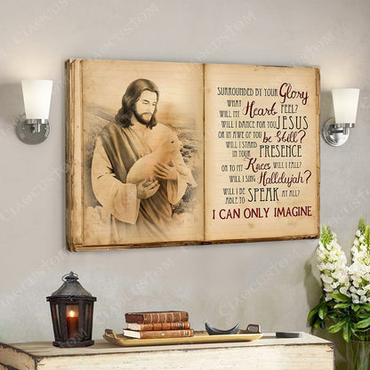 I Can Only Imagine 8 - Jesus Christ Poster - Jesus Poster - Jesus Canvas Wall Art - Bible Verse Canvas Wall Art - God Canvas - Scripture Canvas - Ciaocustom
