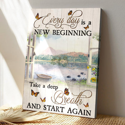 Every Day Is A New Beginning Take A Deep Breath And Start And Again 8 - Bible Verse Canvas - God Canvas - Scripture Canvas Wall Art - Ciaocustom