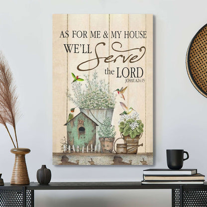 As For Me & My House - We'll Serve The Lord - Bible Verse Canvas - Scripture Canvas Wall Art - Ciaocustom
