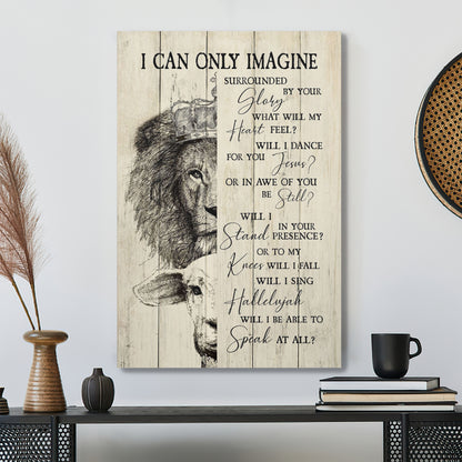 The Lamb And Lion - I Can Only Imagine - Bible Verse Canvas - Scripture Canvas Wall Art - Ciaocustom