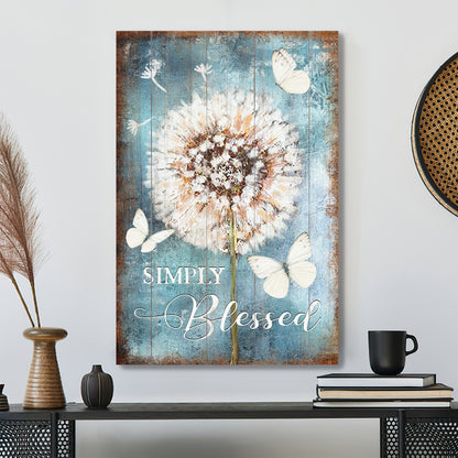 Dandelion - Simply Blessed - Bible Verse Canvas - Scripture Canvas Wall Art - Ciaocustom