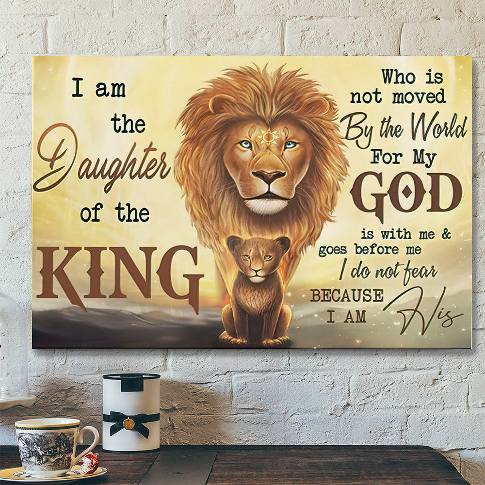 I Am The Daughter Of The King - Father's Day Canvas Prints - Best Gift For Fathers Day - Ciaocustom