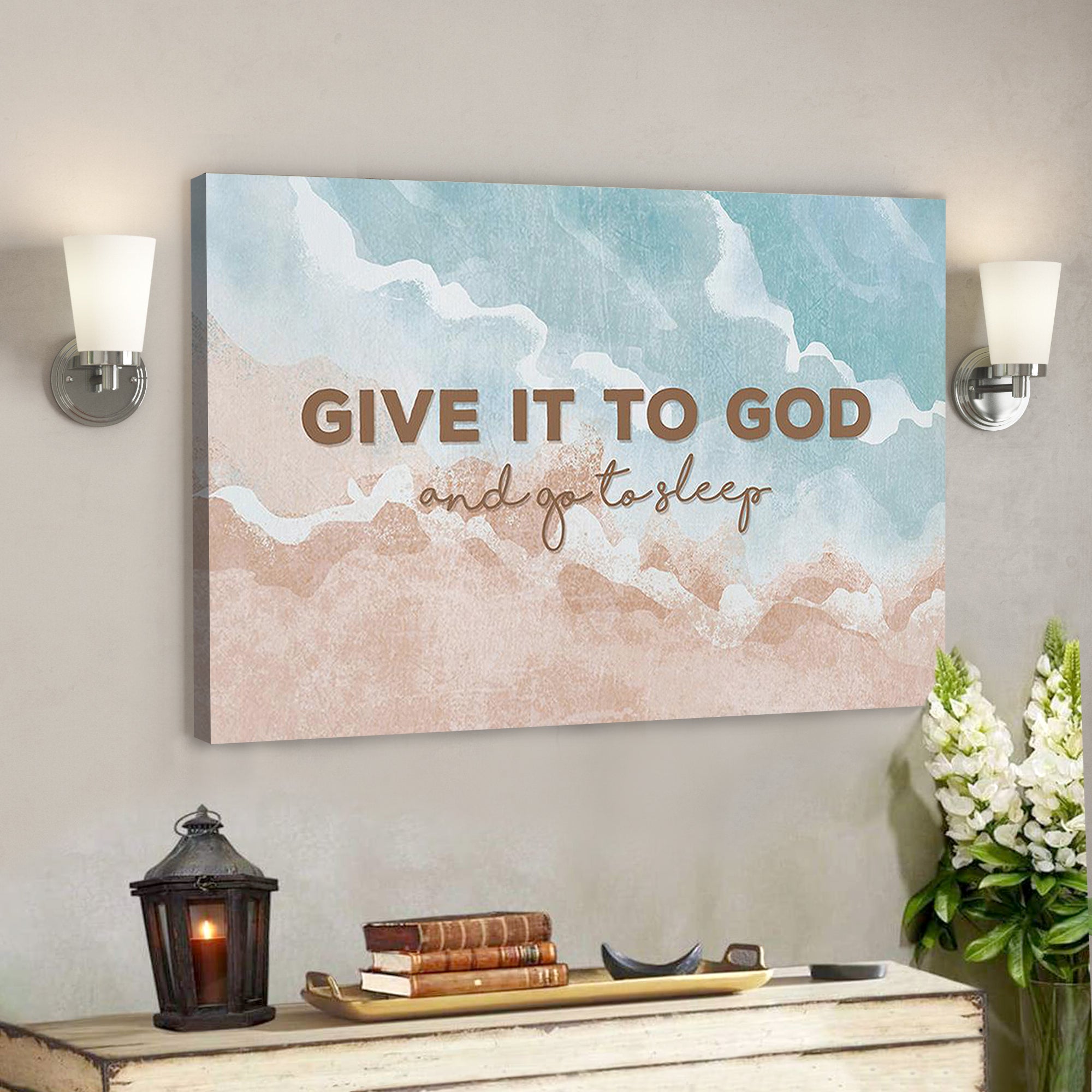Bible Verse Canvas - Christian Canvas Wall Art - God Canvas - Give It To God And Go To Sleep - Ciaocustom