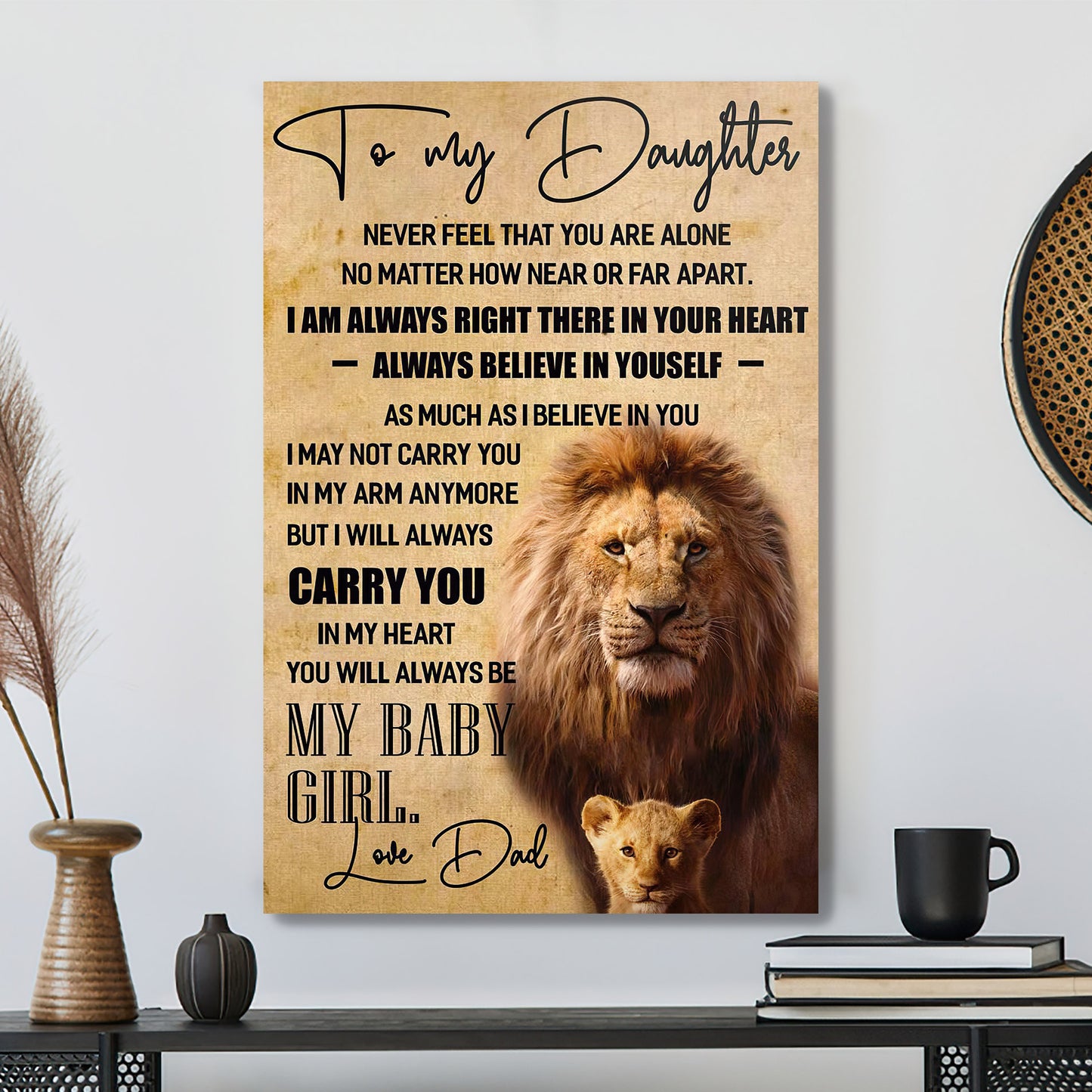 To My Daughter - Lion Dad - I Am Always Right There In Your Heart - Dad Daughter Canvas Prints - Best Gift For Daughter - Ciaocustom