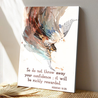 Eagle - So Do Not Throw Away Your Confidence - Bible Verse Canvas - Christian Canvas Prints - Faith Canvas - Ciaocustom