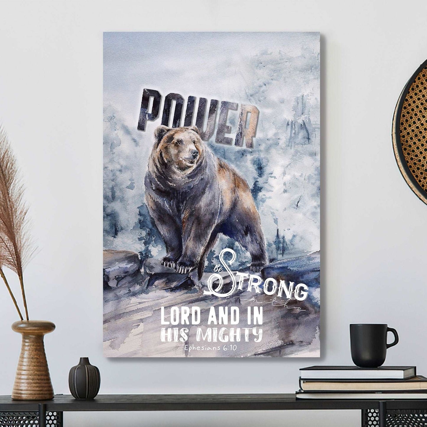 Bear - Power Strong Lord - Bible Verse Canvas - Christian Canvas Prints - Faith Canvas - Ciaocustom