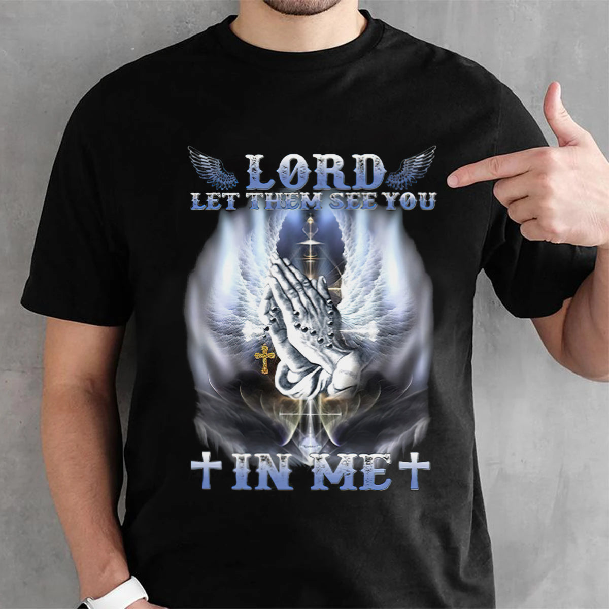 Lord Let Them See You In Me T Shirt - Bible Verse Shirt - Cross Shirt - Hand And Dove Wings Shirt - Scripture Shirt - Christian Shirt - Ciaocustom