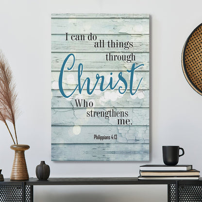 Bible Verse Canvas - Philippians 413 I Can Do All Things Through Christ Canvas Print - Scripture Canvas Wall Art - Ciaocustom