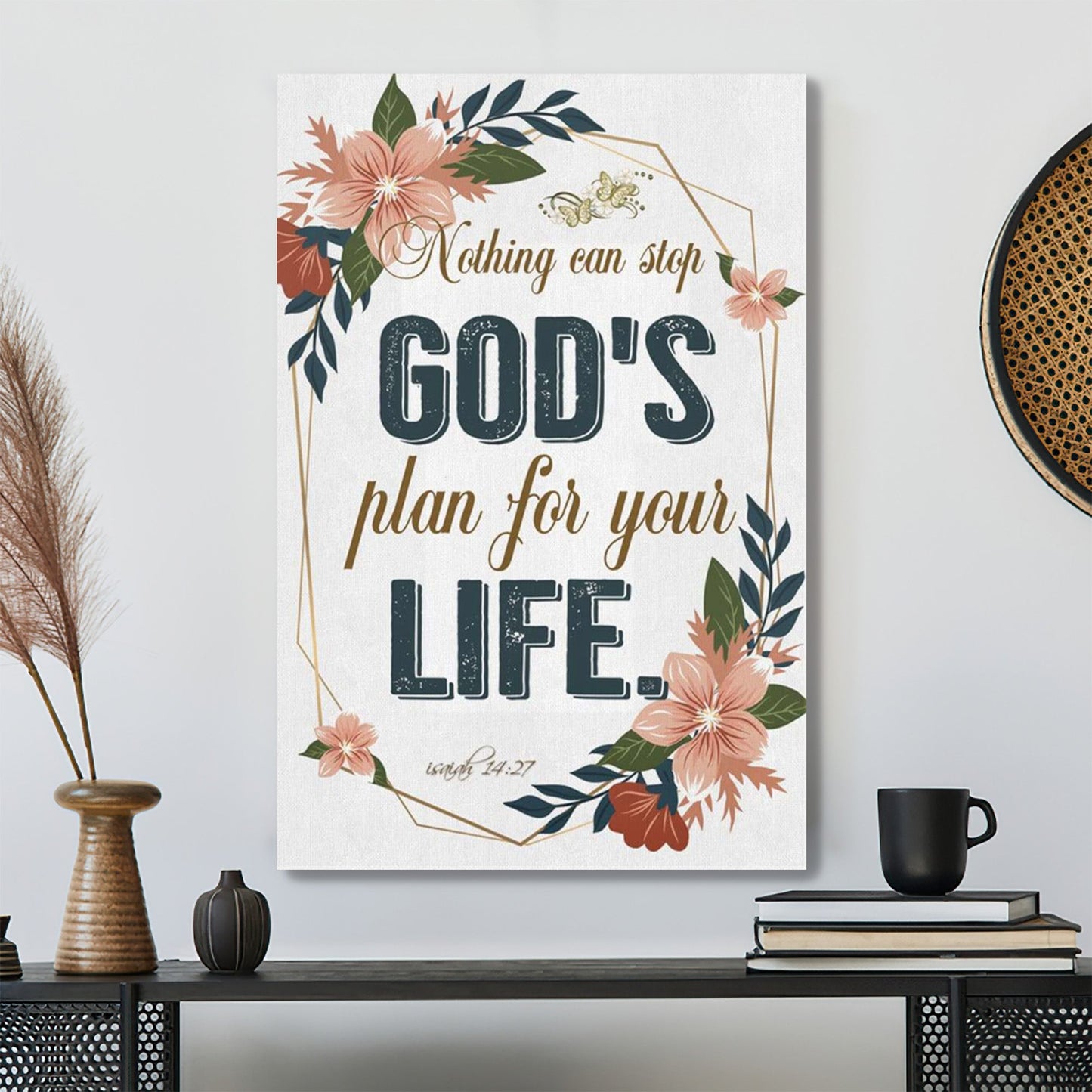 Bible Verse Canvas - Nothing Can Stop Gods Plan For Your Life Isaiah 1427 - Scripture Canvas Wall Art - Ciaocustom