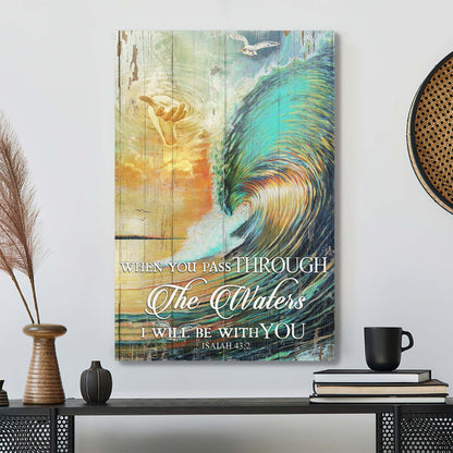 Christian Canvas Wall Art - Jesus - When You Pass Through The Waters I Will Be With You Canvas - Bible Verse Canvas - Ciaocustom
