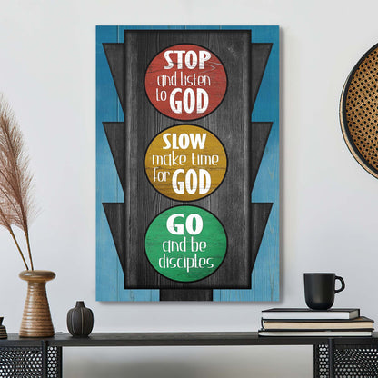 Traffic Light - Stop And Listen To God Canvas Wall Art - Bible Verse Canvas - Scripture Canvas Wall Art - Ciaocustom