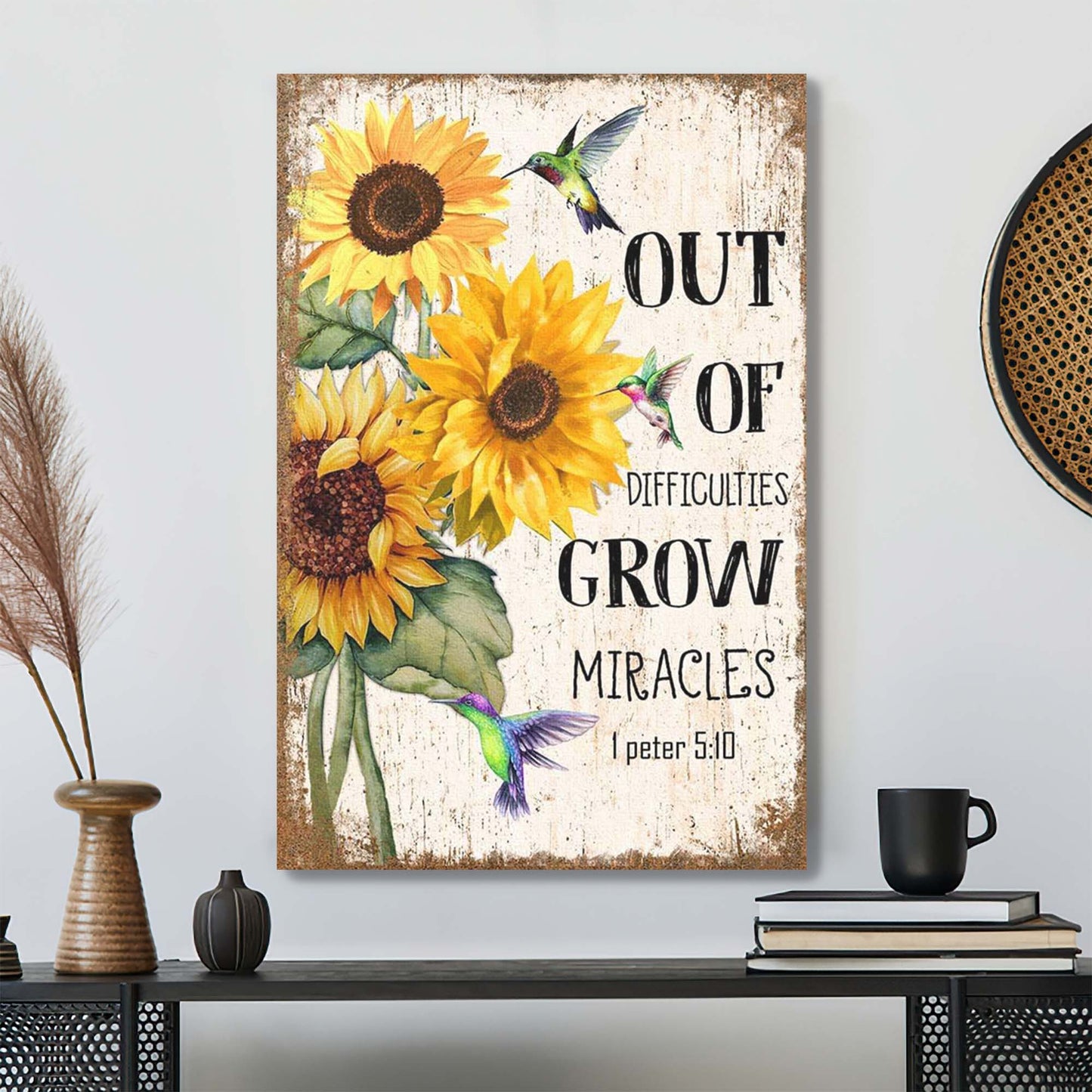 Sunflower - Out Of Difficulties Grow Miracles Canvas Wall Art - Bible Verse Canvas - Scripture Canvas Wall Art - Ciaocustom