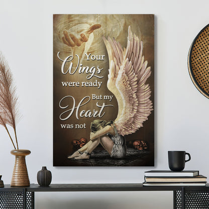 Christian Canvas Wall Art - Heaven - Your Wings Were Ready But My Heart Was Not Canvas - Bible Verse Canvas - Ciaocustom