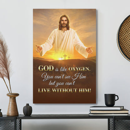 Bible Verse Canvas - God Is Like Oxygen Canvas Art - Scripture Canvas Wall Art - Ciaocustom