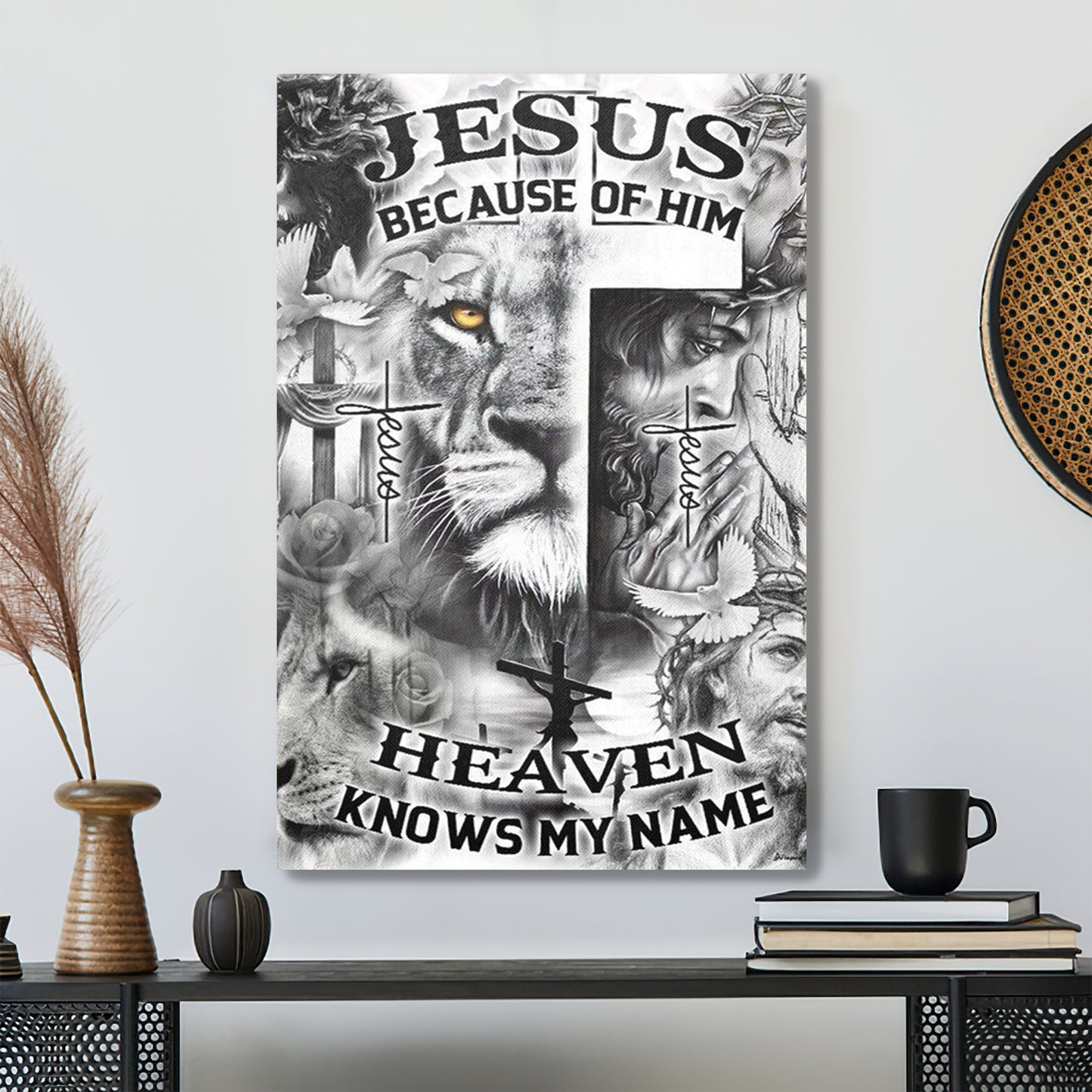 Bible Verse Canvas Prints - Jesus Because Of Him Heaven Know My Name Lion - Ciaocustom