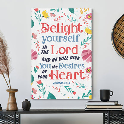 Bible Verse Canvas - Delight Yourself In The Lord Psalm 374 Canvas - Scripture Canvas Wall Art - Ciaocustom