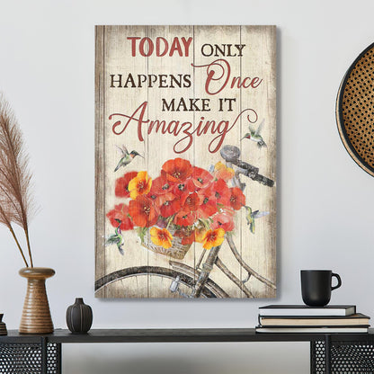 Vintage Bicycle With Flower In Basket - Today Only Happens Once Make It Amazing - Bible Verse Canvas - Scripture Canvas Wall Art - Ciaocustom