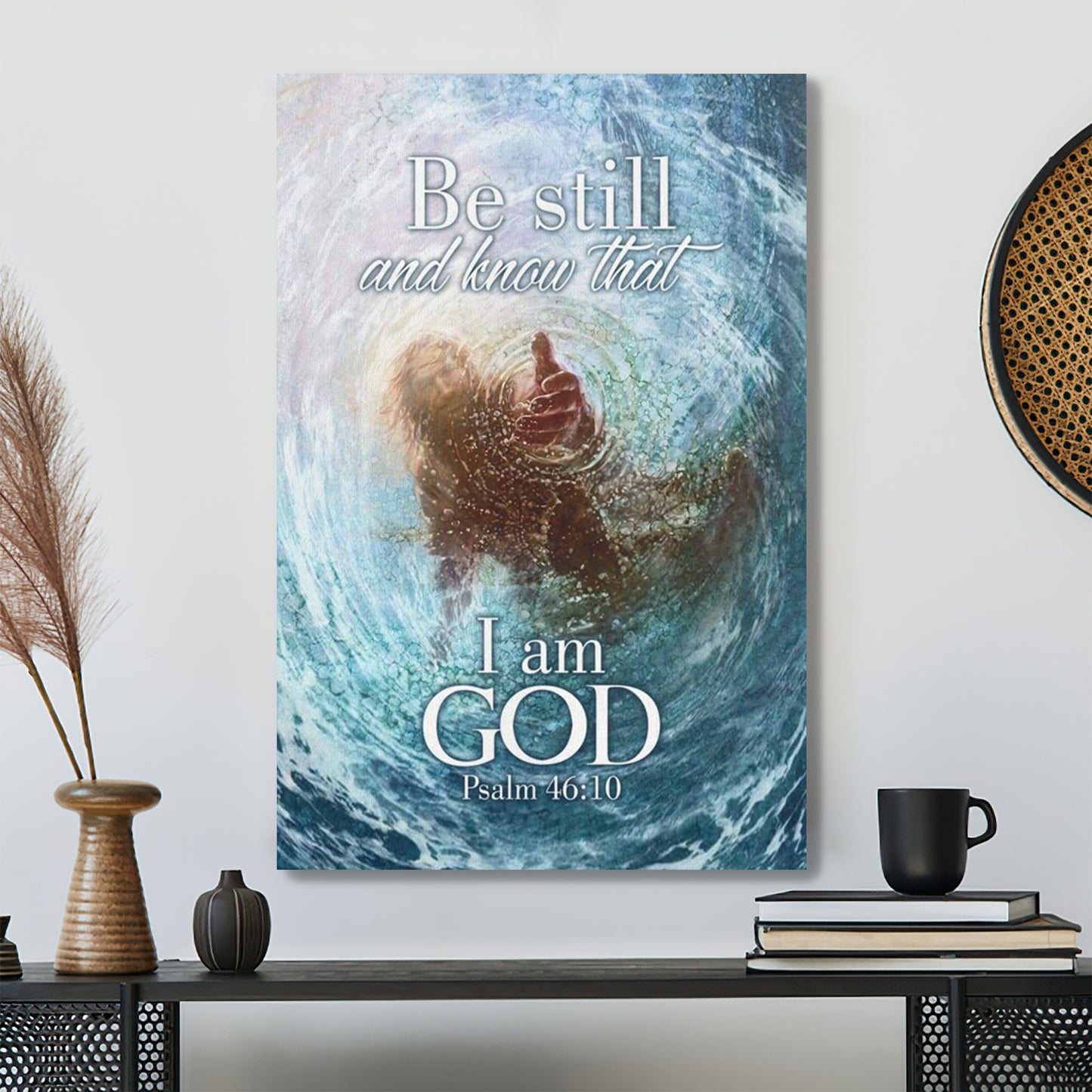 Bible Verse Canvas - Be Still And Know That I Am God Psalm 46:10 Canvas Wall Art - Scripture Canvas Wall Art - Ciaocustom