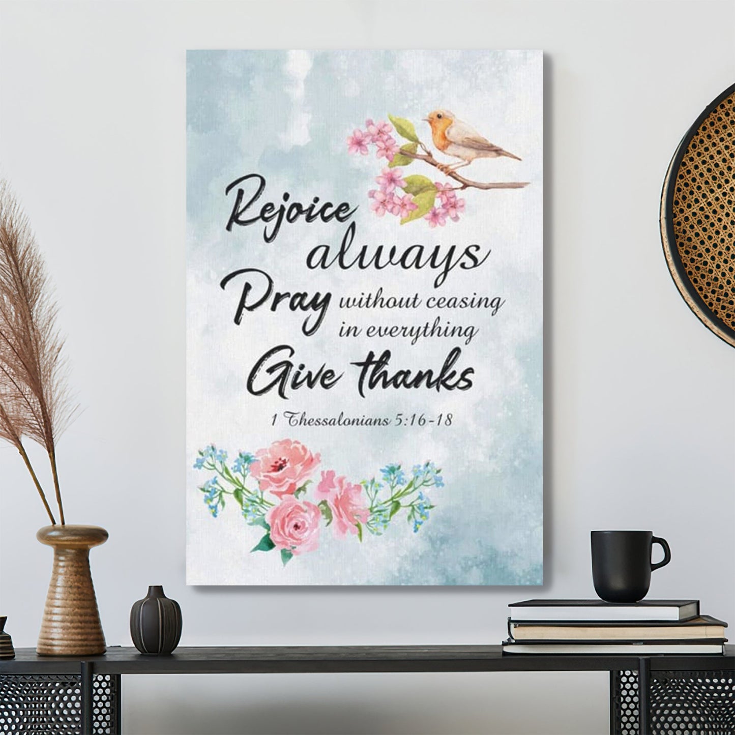 Bible Verse Canvas - Rejoice Always 1 Thessalonians 516-18 Wall Art - Scripture Canvas Wall Art - Ciaocustom