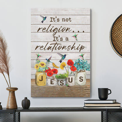Bible Verse Canvas - Jesus It's Not Religion Its A Relationship Canvas Wall Art - Scripture Canvas Wall Art - Ciaocustom