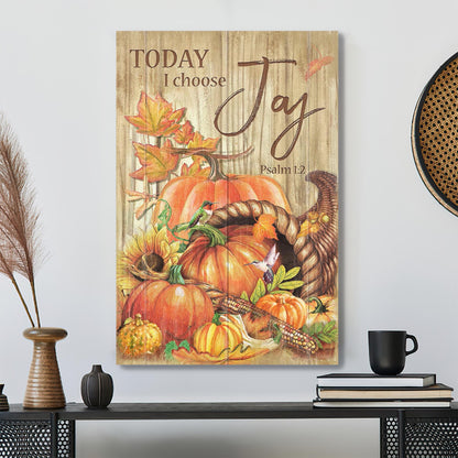 Pumpkin With Hummingbird - Today I Choose Joy - Bible Verse Canvas - Scripture Canvas Wall Art - Ciaocustom