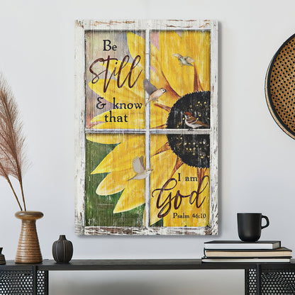 Bible Verse Canvas - Be Still And Know That I Am God Psalm 4610 Sparrow Sunflower Christian Wall Art - Scripture Canvas Wall Art - Ciaocustom