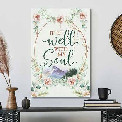 Bible Verse Canvas - It Is Well With My Soul Floral Christian Canvas Wall Art - Scripture Canvas Wall Art - Ciaocustom