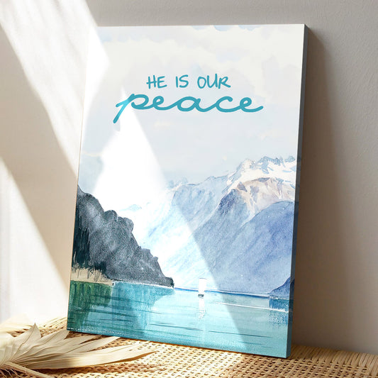 He Is Our Peace - Bible Verse Canvas - Christian Canvas Prints - Faith Canvas - Ciaocustom