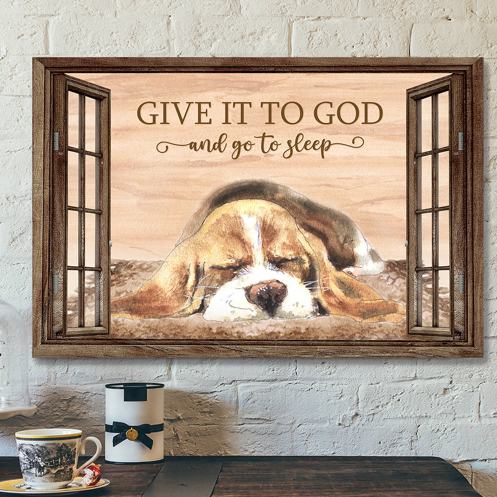 Give It To God And Go To Sleep 5 - Bible Verse Canvas - Scripture Canvas Wall Art - Ciaocustom