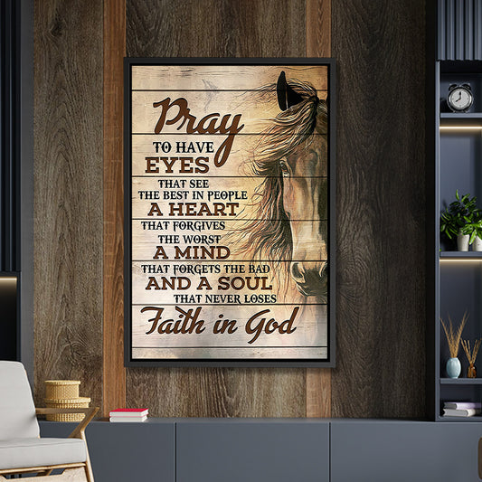 Pray To Have Eyes That See - Horse