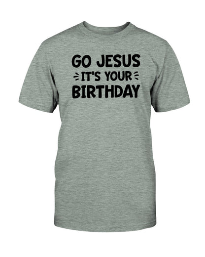 Go Jesus Tee Shirts For Women - Christian Shirts for Women - Religious Tee Shirts