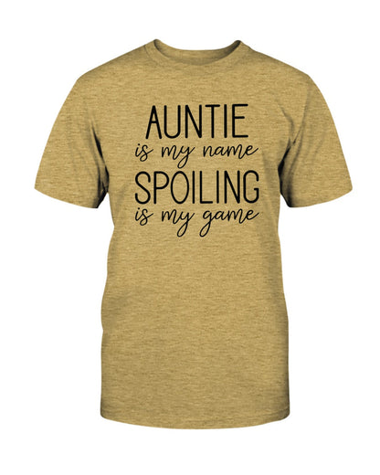 Auntie Is My Name Spoiling Is My Game Shirts For Women - Christian Shirts for Women - Religious Tee Shirts