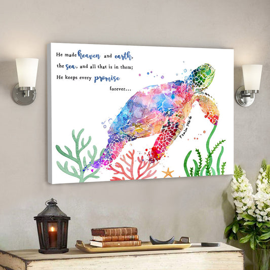 Turtle - He Made Heaven And Earth - Psalm 146:6 - Bible Verse Canvas - Christian Canvas Prints - Faith Canvas - Ciaocustom