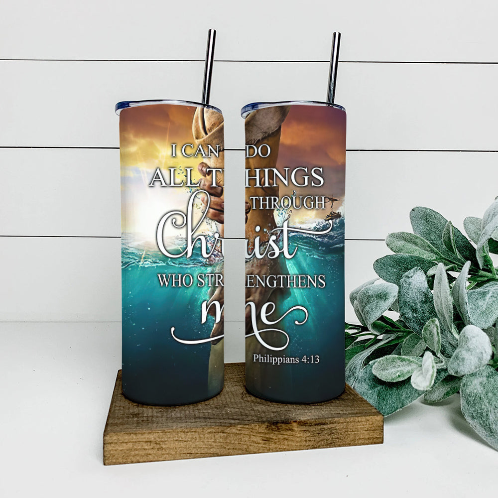 I Can Do All Things Through Christ - Bible Verse Tumbler - Stainless Steel - 20 oz Skinny Tumbler - Tumbler For Cold Drinks - Ciaocustom