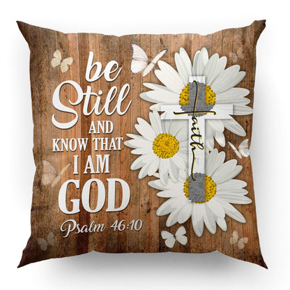 Special Throw Pillow - Be Still And Know That I Am God HO4 - 4