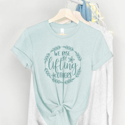 We Rise By Lifting Others Wreath Tee Shirts For Women - Christian Shirts for Women - Religious Tee Shirts